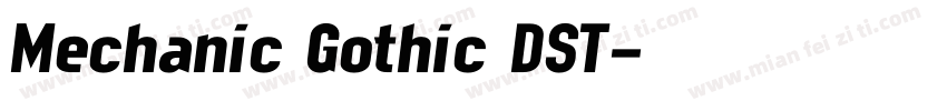 Mechanic Gothic DST字体转换